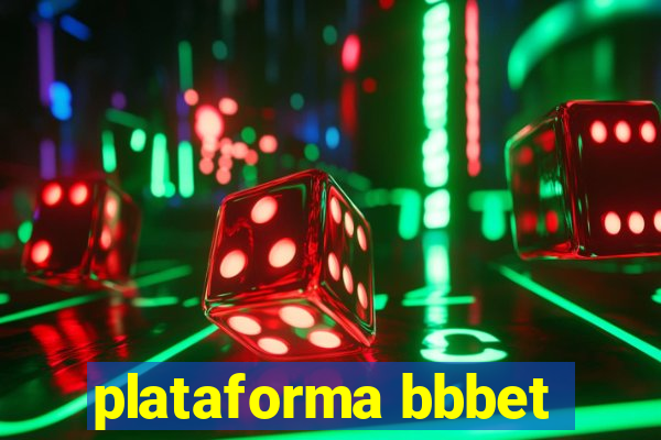 plataforma bbbet